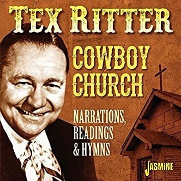 Ritter Tex Cowboy Church: Narrations Readings & Hymn .-&&·