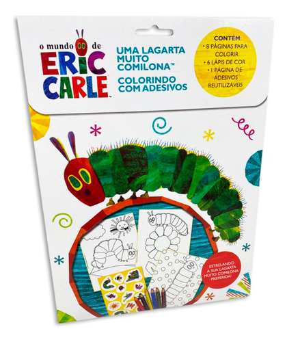 Eric Carle, Uma Lagarta Muito Comilona - Colorindo Com Adesivos (editora On Line, Lacrado), De Geek., Vol. 1. Editorial Editora On Line, Tapa Mole, Edición 1 En Português, 2023