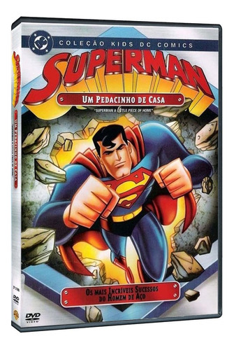 Dvd Superman - Um Pedacinho De Casa (novo)