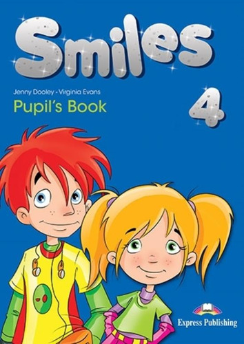 Smiles 4 - Pupil's Book, De Dooley, Jenny. Editorial Express Publishing, Tapa Blanda En Inglés Internacional