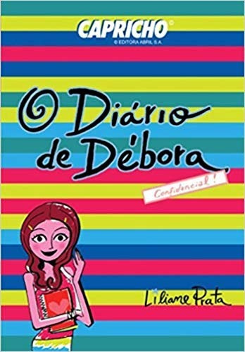 O Diário De Débora / Liliane Prata