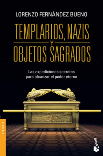 Libro Templarios, Nazis Y Objetos Sagrados