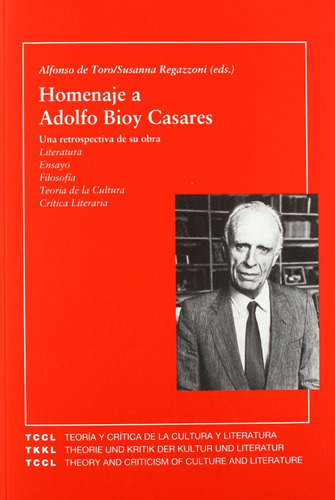 Homenaje A Adolfo Bioy Casares