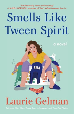 Libro Smells Like Tween Spirit - Gelman, Laurie