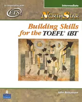 Comprar Northstar: Building Skills For The Toefl Ibt, Intermediate Student Book with Audio CDs, de Beaumont, John. Northstar: Building Skills For The Toefl Ibt Editorial Pearson English, capa mole em inglês, 
