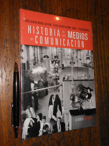 Historia De Los Medios De Comunicación José Carlos Rueda Ed.