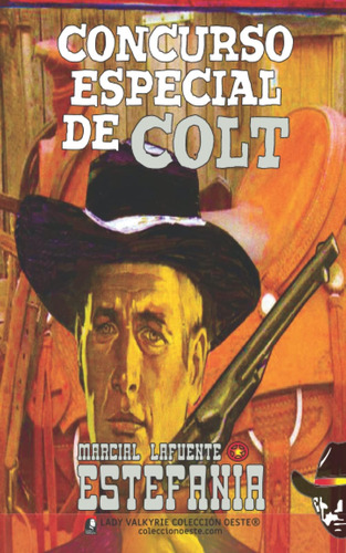 Libro: Concurso Especial De Colt (colección Oeste) (spanish 