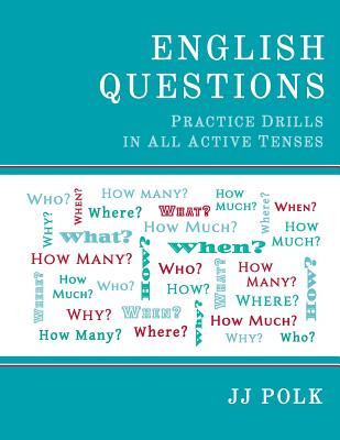 Libro English Questions: Practice Drills In All Active Te...