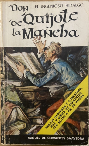 El Ingenioso Hidalgo Don Quijote De La Mancha, Cervantes