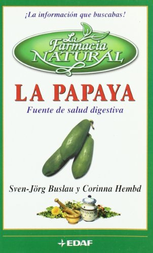 Libro Payaya Fuente De Salud Digestiva La Farmacia Natural L