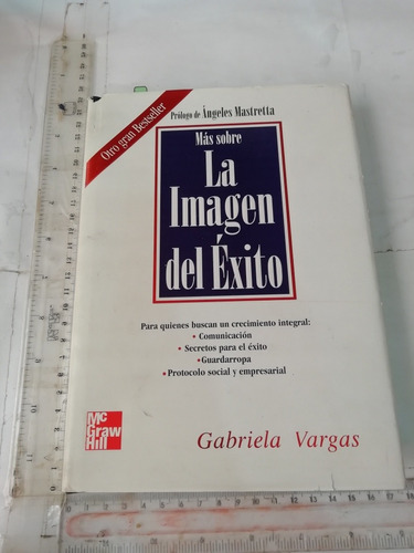 La Imagen Del Éxito Gabriela Vargas Mcgraw Hill