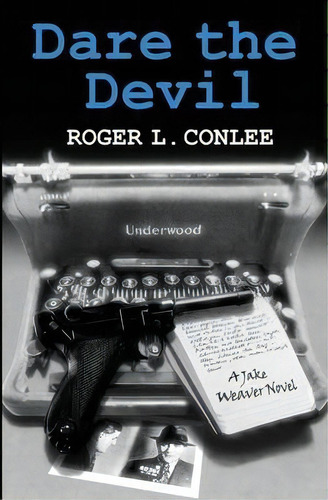 Dare The Devil, De Roger L Lee. Editorial Pale Horse Books, Tapa Blanda En Inglés