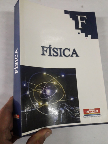 Libro De Fisica Hernandez Colección Ingenio Nivel Pre