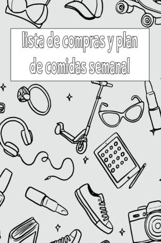 Lista De Compras Y Plan De Comidas Semanal: Planificador Sem