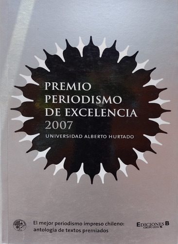Premio Periodismo De Excelencia 2007