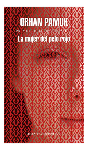 Mujer Del Pelo Rojo, La - Orhan Pamuk