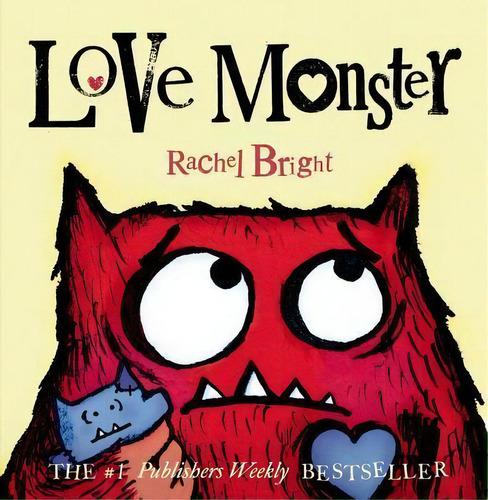 Love Monster, De Rachel Bright. Editorial Farrar, Straus And Giroux (byr) En Inglés, 2014