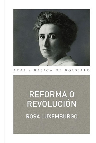 Reforma O Revolución - Luxemburgo, Rosa