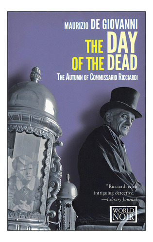 The Day Of The Dead: The Autumn Of Comissario Ricciardi, De De Giovanni, Maurizio. Editorial Europa Ed, Tapa Blanda En Inglés
