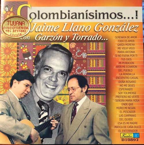 Jaime Llano González & Garzon Y Torrado - Colombianisimo. Cd