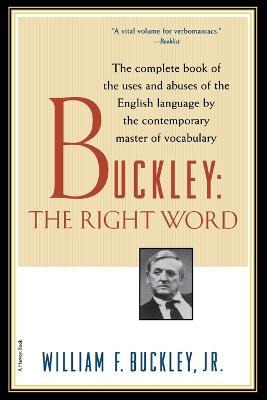 Libro Buckley: The Right Word - Jr.  William F Buckley
