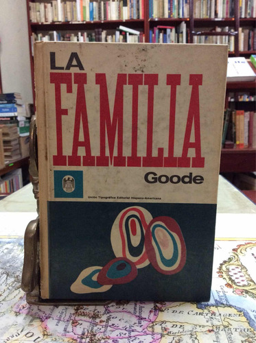 La Familia, William J. Goode