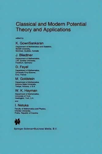 Classical And Modern Potential Theory And Applications, De K. Gowrisankaran., Vol. 1. Editorial Springer, Tapa Blanda En Inglés