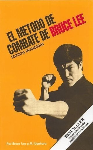 Método De Combate De Bruce Lee Técnicas Avanzadas