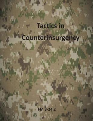 Libro Tactics In Counterinsurgency: Fm 3-24.2 - Departmen...