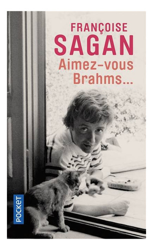 Aimez Vous Brahms Sagan Francois Pocket