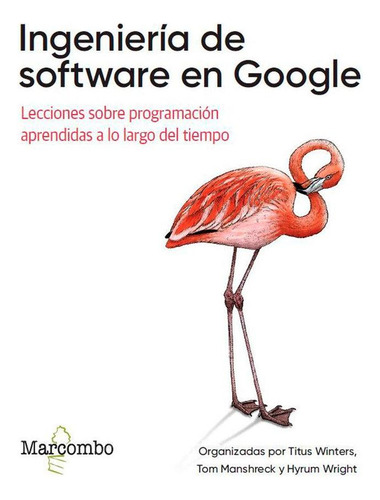 Libro: Ingenieria De Software En Google. Winters,titus. Marc