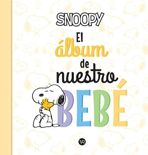 Libro Snoopy , El Album De Nuestro Bebe 