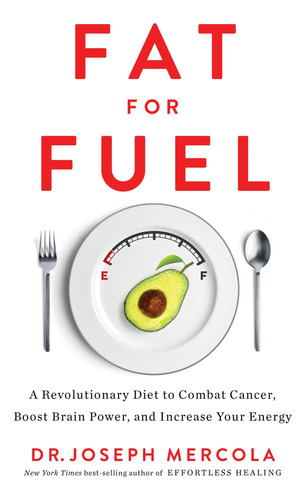 Libro: Fat For Fuel: A Revolutionary Diet, En Ingles