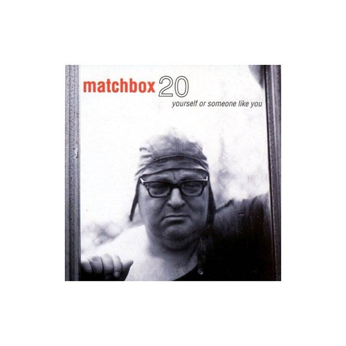 Matchbox 20 Yourself Or Someone Like You Importado Cd Nuevo