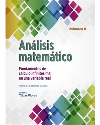 Analisis Matematico. Tomo Ii - Ramon Rodriguez Vallejo
