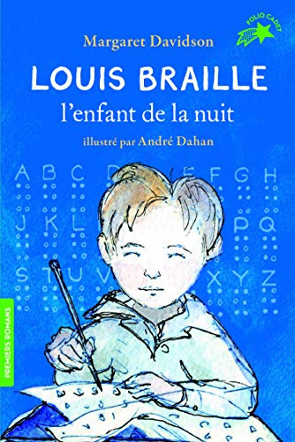 Louis Braille Lenfant De La Nuit - Folio Cadet - Premieres L