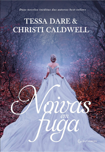 Noivas em fuga, de Dare, Tessa. Editorial Autêntica Editora Ltda., capa mole em português, 2021