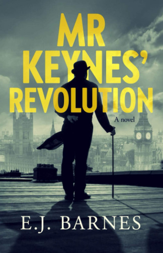 Libro Mr Keynes Revolution- E.j Barnes-inglés