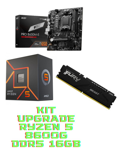 Kit Upgrade Amd Ryzen 5 8600g,placa B650 Me Msi, Ddr5 16gb Preto