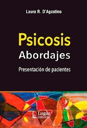 Libro Psicosis .abordajes .presentacion De Pacientes De Laur