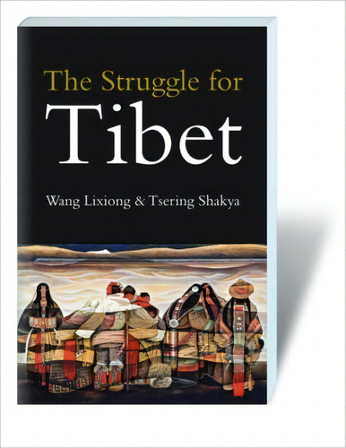 The Struggle For Tibet, De Tsering Shakya. Editorial Verso Books, Tapa Blanda En Inglés
