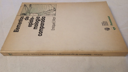 Elementos De Epistemologia Comparada - Enrique E. Mari (Usado)