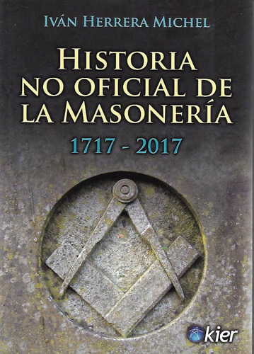 Historia No Oficial De La Masonería