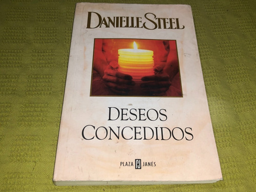Deseos Concedidos - Danielle Steel - Plaza & Janés