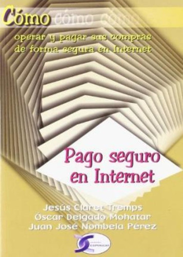 Cómo-- Operar Y Pagar Sus Compras De Forma Segura En Interne