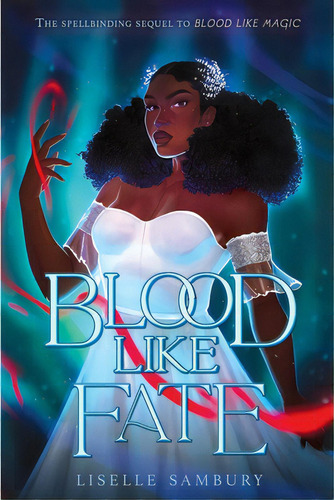 Blood Like Fate, De Sambury, Liselle. Editorial Margaret K Mcelderry Books, Tapa Blanda En Inglés
