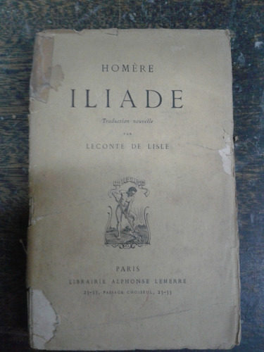 Iliade * Homero * Paris 1932 *