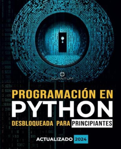 Libro: Programación En Python Desbloqueada Para Guía Para De