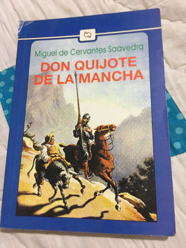 Don Quijote De La Mancha Autor Miguel De Cervantes Saavedra