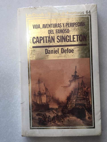 Vida, Aventuras Y Peripecias Del Famoso Capitán Singleton. D